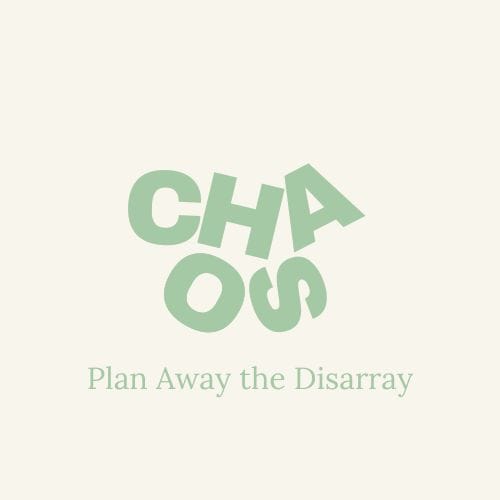 Plan Away the Disarray