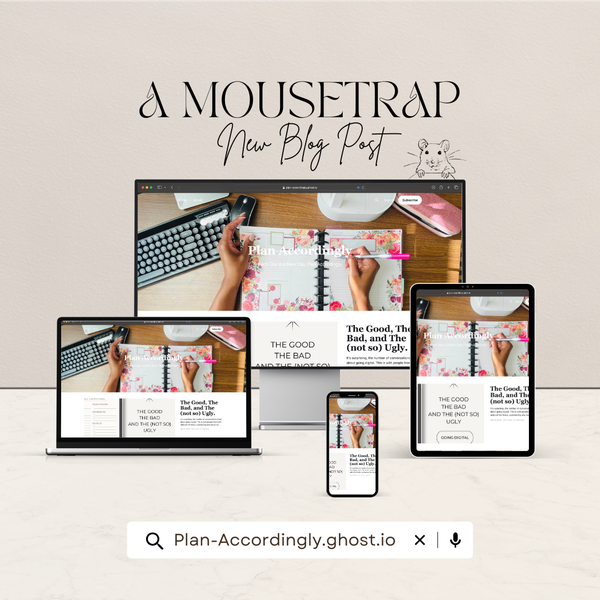 Be a Mousetrap